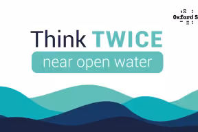 Think TWICE near open water