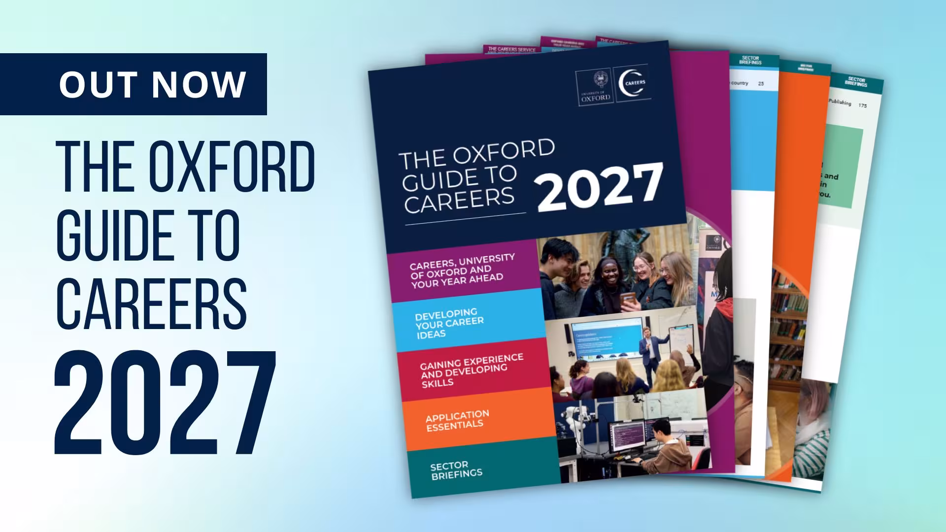 Promotional graphic for The Oxford Guide to Careers 2027, showing the guide and its colourful sections alongside large text reading “Out Now – The Oxford Guide to Careers 2027”.